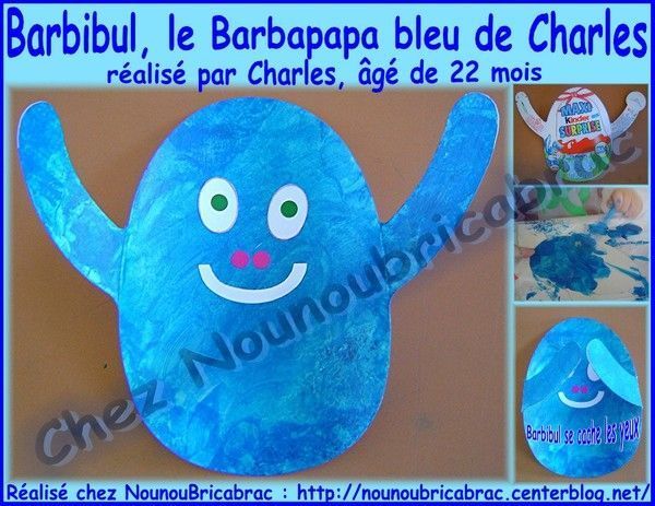 Barbibul, le Barbapapa bleu de Charles, âgé de 22 mois